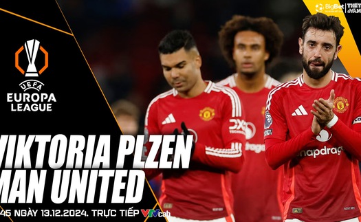 Nhận định, soi tỷ lệ Viktoria Plzen vs MU 0h45 hôm nay 13/12, cúp C2 châu Âu