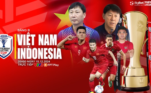 Nhận định, soi tỷ lệ Việt Nam vs Indonesia 20h hôm nay 15/12, vòng bảng AFF Cup 2024