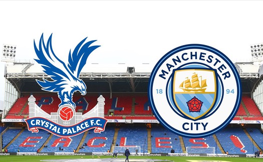 Nhận định, soi tỷ lệ Crystal Palace vs Man City 22h00 ngày 7/12, vòng 15 Ngoại hạng Anh