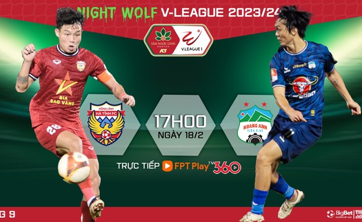 Nhận định bóng đá Hà Tĩnh vs HAGL (17h00 hôm nay), V-League vòng 9 