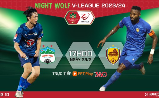 Nhận định bóng đá HAGL vs Quảng Nam (17h00 hôm nay), V-League vòng 10 