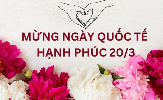 Chào tuần mới: Chào Ngày Quốc tế hạnh phúc