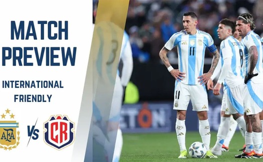 Nhận định bóng đá Argentina vs Costa Rica, giao hữu quốc tế (09h50 hôm nay)