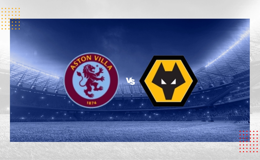 Nhận định bóng đá Aston Villa vs Wolves, vòng 30 Ngoại hạng Anh (00h30 hôm nay 31/3)