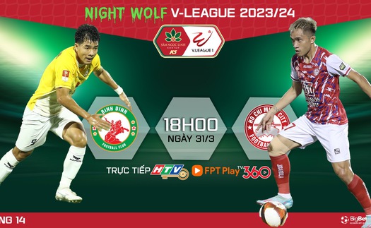 Nhận định bóng đá Bình Định vs TPHCM (18h00 hôm nay), V-League vòng 14 