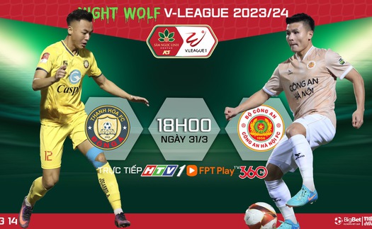 Nhận định bóng đá Thanh Hóa vs CAHN (18h00 hôm nay), V-League vòng 14 