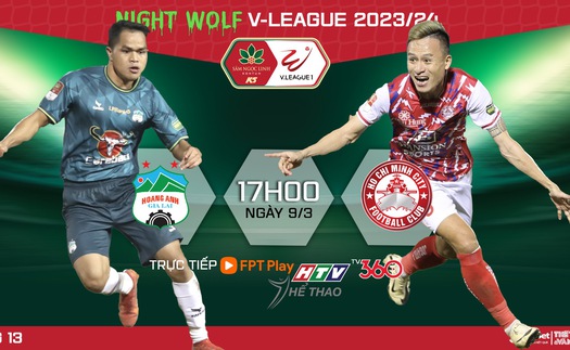 Nhận định bóng đá HAGL vs TPHCM (17h00 hôm nay), V-League vòng 13 