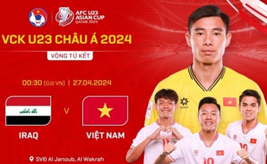 Lịch thi đấu bóng đá hôm nay 26/4: Xem trực tiếp U23 Việt Nam vs U23 Iraq