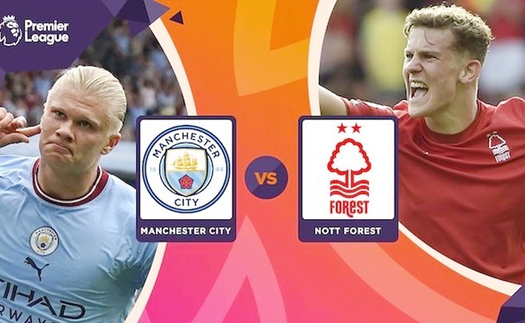 Link xem trực tiếp bóng đá Nottingham vs Man City trên K+Sport1 HD, Ngoại hạng Anh (22h30 hôm nay)