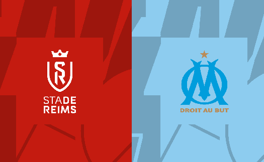 Nhận định bóng đá Reims vs Marseille, vòng 32 Ligue 1 (02h00 hôm nay 16/5)