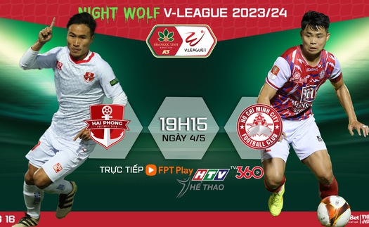 Nhận định bóng đá Hải Phòng vs TPHCM, V-League vòng 16  (19h15 hôm nay)