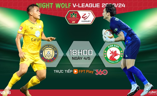 Nhận định bóng đá Thanh Hóa vs Bình Định, V-League vòng 16  (18h00 hôm nay)