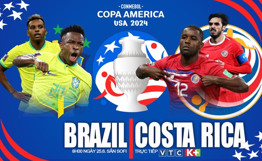 Nhận định bóng đá Brazil vs Costa Rica (8h00, 25/6), vòng bảng Copa America 2024