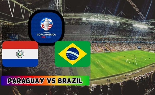 Link xem trực tiếp bóng đá Brazil vs Paraguay, Copa America 2024 (8h hôm nay, 29/6)