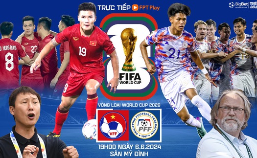 Nhận định Việt Nam vs Philippines (19h00 hôm nay), vòng loại World Cup 2026  