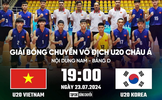 Xem trực tiếp bóng chuyền nam U20 Việt Nam vs U20 Hàn Quốc, U20 châu Á 2024 (19h00 hôm nay)