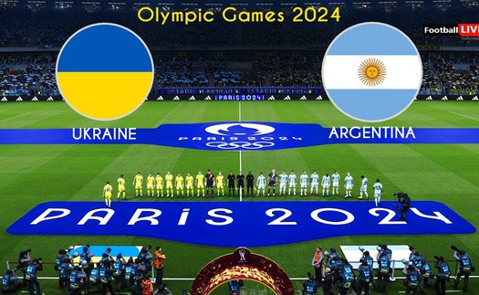 Link xem trực tiếp bóng đá Ukraine vs Argentina, bóng đá nam Olympic 2024 (22h00 hôm nay)