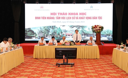 Hội thảo khoa học "Đinh Tiên Hoàng: Tầm vóc lịch sử và khát vọng dân tộc"