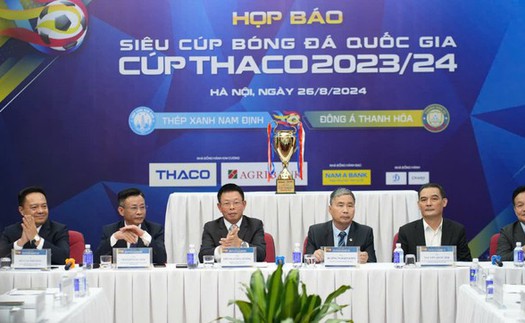 Siêu Cúp bóng đá QG - Cúp THACO năm 2023/2024 có nhiều thay đổi