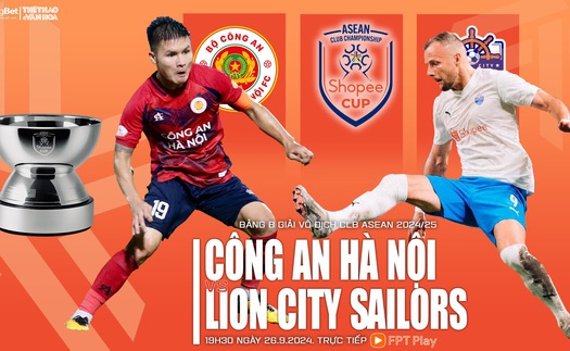 Nhận định CAHN vs Lion City (19h30, 26/9), vòng bảng giải các CLB ASEAN