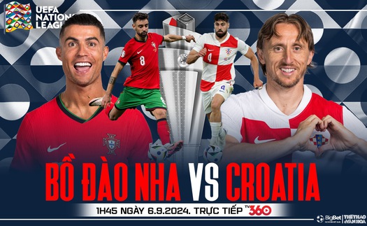 Nhận định, soi tỷ lệ Bồ Đào Nha vs Croatia (1h45, 6/9), UEFA Nations League 