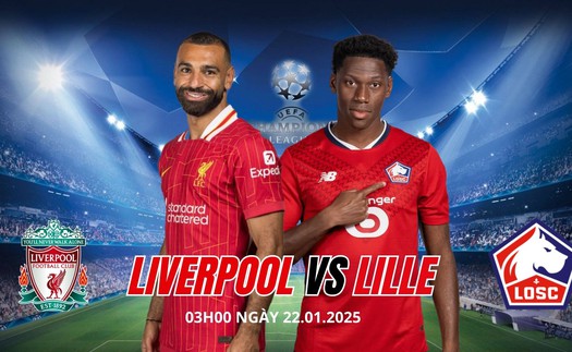 Nhận định, soi tỷ lệ Liverpool vs Lille 03h00 ngày 22/1, UEFA Champions League