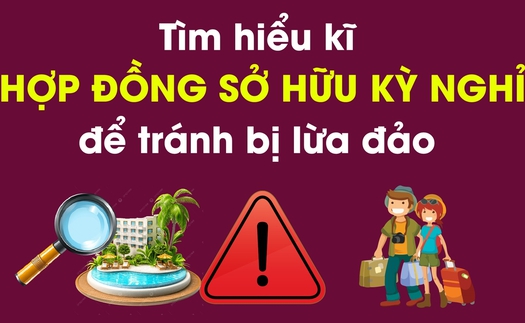 Tìm hiểu kĩ “Hợp đồng sở hữu kỳ nghỉ” để tránh bị lừa đảo