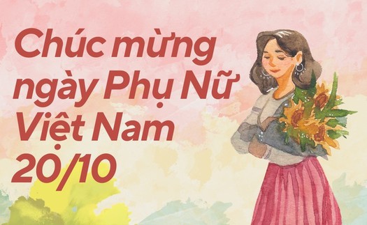 Chào tuần mới: Chờ gì ở ngày 20/10?