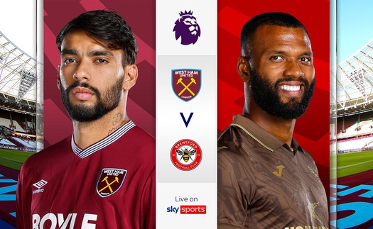 Nhận định bóng đá hôm nay 20/10: West Ham vs Brentford, Alaves vs Valencia