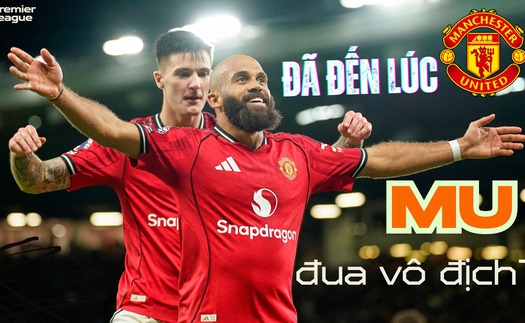 Đã đến lúc MU tham gia vào cuộc đua vô địch Ngoại hạng Anh?