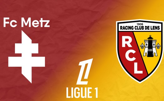 Nhận định, soi tỷ lệ Metz vs Lens 01h00 ngày 30/10, vòng 10 Ligue 1