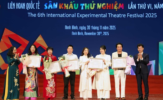 Bế mạc Liên hoan quốc tế sân khấu thử nghiệm lần thứ VI