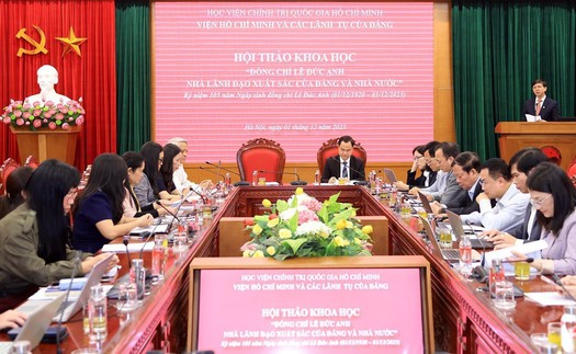 Đồng chí Lê Đức Anh - Nhà lãnh đạo xuất sắc của Đảng và Nhà nước