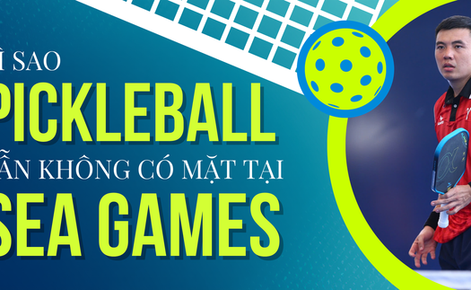 Vì sao Pickleball vẫn không có mặt tại SEA Games?