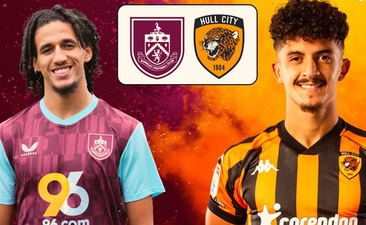 Nhận định, soi tỷ lệ Burnley vs Hull City 02h45 ngày 13/2, giải Hạng nhất Anh