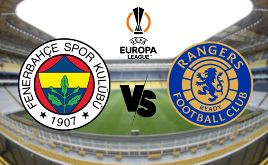 Nhận định, soi tỷ lệ Rangers vs Fenerbahce 03h00 ngày 14/3, vòng 1/8 Europa League