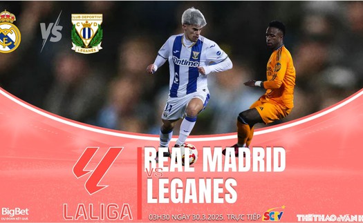 Nhận định, soi tỷ lệ Real Madrid vs Leganes 3h00 hôm nay 30/3, vòng 29 La Liga