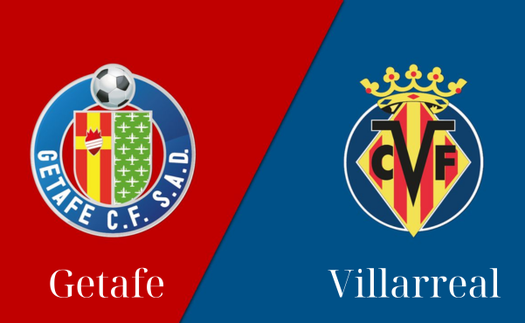 Nhận định, soi tỷ lệ Getafe vs Villarreal 19h00 hôm nay 30/3, vòng 29 La Liga