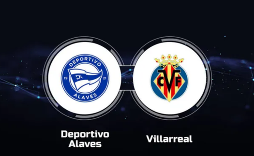 Nhận định, soi tỷ lệ Alaves vs Villarreal 22h15 hôm nay 8/3, vòng 27 La Liga