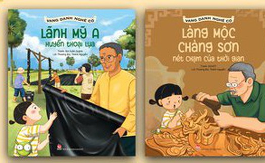 Lưu giữ nét đẹp truyền thống qua bộ sách tranh “Vang danh nghề cổ”