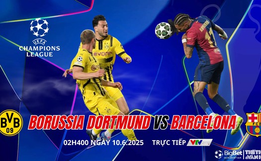Nhận định, soi tỷ lệ Borussia Dortmund vs Barcelona 2h00 ngày 16/4, tứ kết Cúp C1 châu Âu 