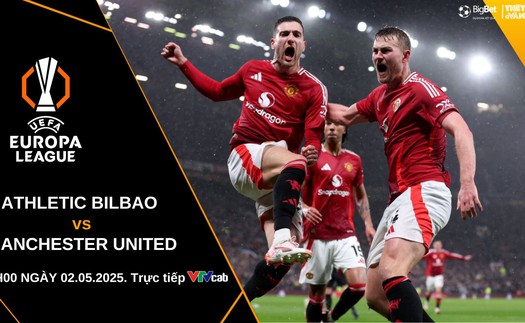 Nhận định, soi tỷ lệ Athletic Bilbao vs Manchester United 2h00 ngày 2/5, Europa League