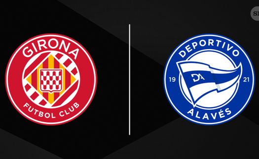 Nhận định, soi tỷ lệ Girona vs Alaves 19h hôm nay ngày 5/4, vòng 30 La Liga