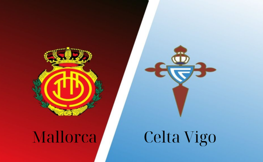 Nhận định, soi tỷ lệ Mallorca vs Celta Vigo 23h30 hôm nay 5/4, vòng 30 La Liga
