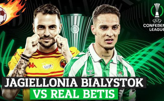 Nhận định, soi tỷ lệ Real Betis vs Jagiellonia 02h00 ngày 11/4, tứ kết cúp C3 châu Âu