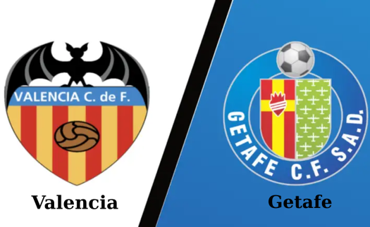 Nhận định, soi tỷ lệ Valencia vs Getafe 19h hôm nay ngày 10/5, vòng 35 La Liga