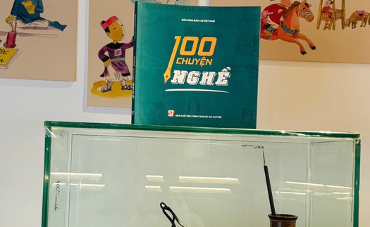 Cuốn sách “100 chuyện nghề” - Những lát cắt chân thực, xúc động về nghề báo cao quý