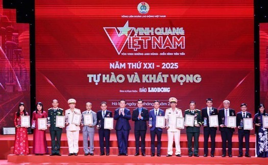 Chương trình “Vinh quang Việt Nam” năm 2025: Tôn vinh những con người cống hiến vì Tổ quốc