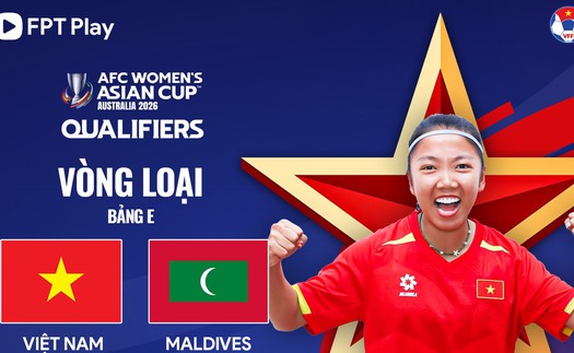Lịch thi đấu bóng đá hôm nay 29/6: Trực tiếp nữ Việt Nam vs Maldives, SLNA vs CAHN