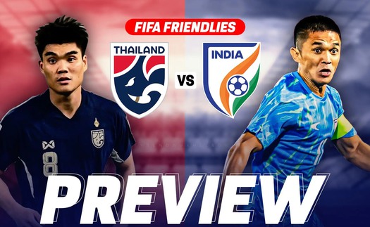 Nhận định, soi tỷ lệ Thái Lan vs Ấn Độ 19h30 ngày 4/6, giao hữu quốc tế